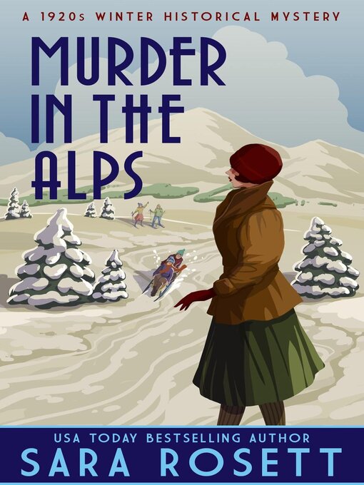 Title details for Murder in the Alps by Sara Rosett - Available